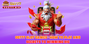gg777-slot-games-how-to-play-and-secrets-to-winning-big